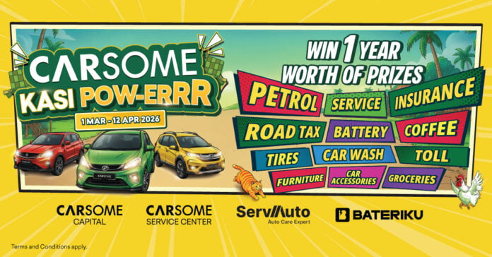 CARSOME Kasi Pow-Errr Raya 2026 promotion banner featuring used cars and win-a-year prizes including petrol, insurance, road tax and car service